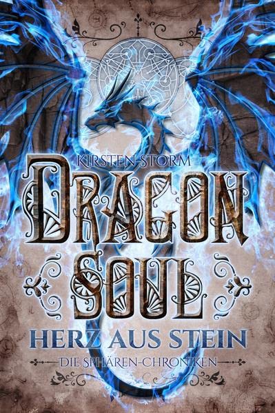 Kirsten Storm - Dragon Soul: Herz aus Stein (Die Sphären-Chroniken) - Preis vom 09.10.2026 07:28:09 h