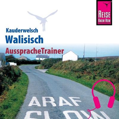 Reise Know-How Kauderwelsch AusspracheTrainer Walisisch - Britta Schulze-Thulin, Audio, 9783958521575