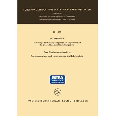 Der Finefrausandstein — Sedimentation und Epirogenese im Ruhrkarbon, Taschenbuch von Axel Wendt, VS Verlag für Sozialwissenschaften, 978-3-322-98063-2