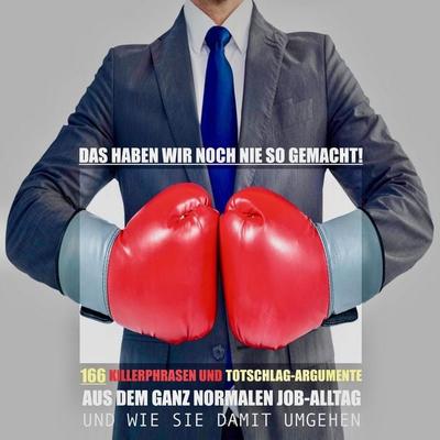 Das haben wir noch nie so gemacht! - Patrick Lynen, Audio, 4057664445285