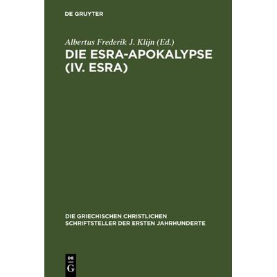 Die Esra-Apokalypse (IV. Esra), Gebundene Ausgabe von , De Gruyter, 978-3-11-017310-9