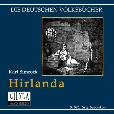 Hirlanda - Karl Simrock, Audio, 9783959895224