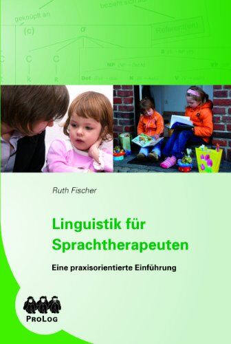 Ruth Fischer - Linguistik für Sprachtherapeuten - Preis vom 01.10.2026 17:08:56 h