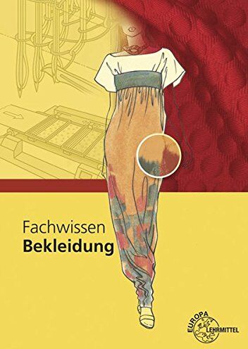 Hannelore Eberle - Fachwissen Bekleidung - Preis vom 13.10.2026 11:25:28 h