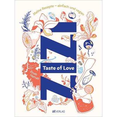 Taste of Love, Gebundene Ausgabe von Zineb Hattab, AT Verlag, 978-3-03902-163-5