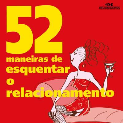 52 maneiras de esquentar o relacionamento - Clene Salles, Audio, 9788506085974