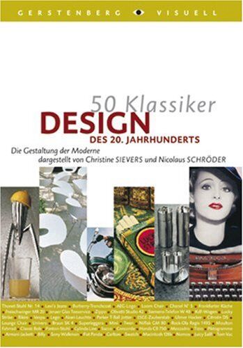 Christine Sievers - 50 Klassiker, Design des 20. Jahrhunderts - Preis vom 09.10.2026 07:28:09 h