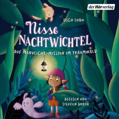 Nisse Nachtwichtel. Auf Mondlicht-Mission im Traumwald - Usch Luhn, Audio, 9783844557022