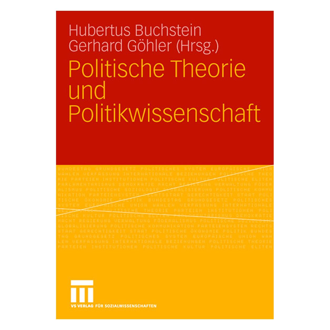 VS Politische Theorie und Politikwissenschaft (Deutsch, Softcover, Gerhard Göhler, Hubertus Buchstein) (16415457)