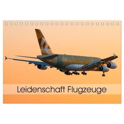 Leidenschaft Flugzeuge (Tischkalender 2026 DIN A5 quer), CALVENDO Monatskalender