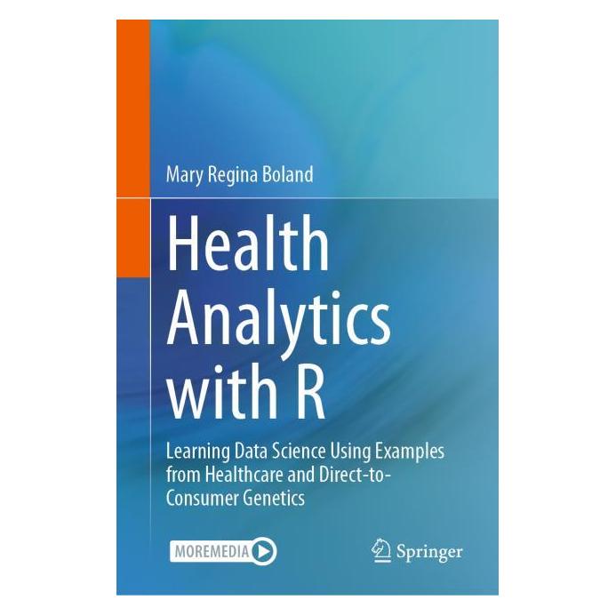 Springer Health Analytics with R (Englisch, Hardcover, Mary Regina Boland) (53308217)