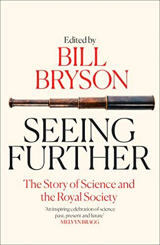 Bill Bryson - Seeing Further: The Story of Science and the Royal Society - Preis vom 04.10.2026 03:51:26 h