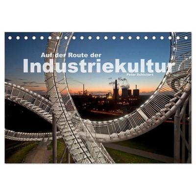 Auf der Route der Industriekultur (Tischkalender 2027 DIN A5 quer), CALVENDO Monatskalender