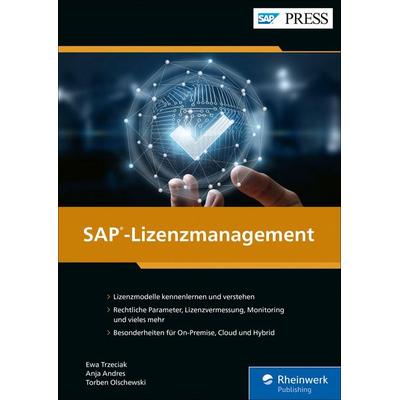 SAP-Lizenzmanagement von Ewa Trzeciak,Anja Andres,Torben Olschewski, Rheinwerk eBooks, 978-3-367-10215-0