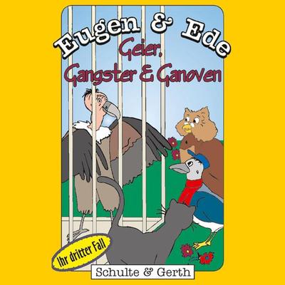 03: Geier, Gangster und Ganoven - Olaf Franke,Tim Thomas, Audio, 4029856728230