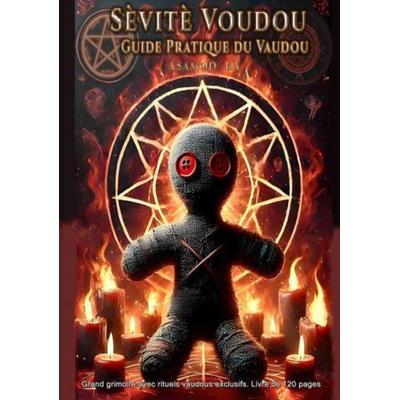Sevite Voudou - Guide Pratique du Vaudou, Taschenbuch von Asamod Ka, Bookmundo.pt, 978-94-037-7883-9