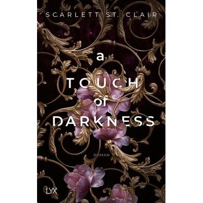 A Touch of Darkness, Taschenbuch von Scarlett St. Clair, Lyx