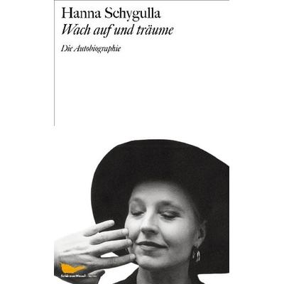 Meine Autobiographie, Gebundene Ausgabe von Hanna Schygulla, Schirmer/Mosel
