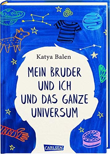 Katya Balen - Mein Bruder und ich und das ganze Universum - Preis vom 07.10.2026 11:45:10 h