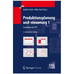 Produktionsplanung und -steuerung 1, Fachbücher von Günther Schuh, Volker Stich