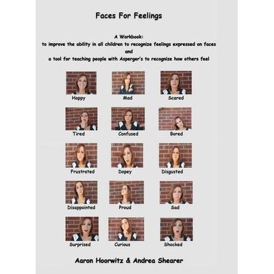 Faces for Feelings, Gebundene Ausgabe von Aaron Noah Hoorwitz,Andrea Sheerer, Ewings Publishing LLC