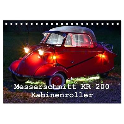 Messerschmitt KR 200 Kabinenroller (Tischkalender 2027 DIN A5 quer), CALVENDO Monatskalender