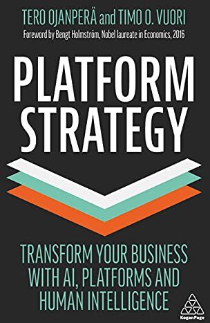 Tero Ojanperä - Platform Strategy: Transform Your Business with AI, Platforms and Human Intelligence - Preis vom 02.10.2026 23:42:20 h