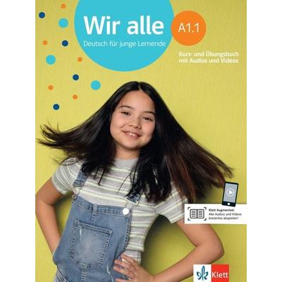 Wir alle A1.1, Taschenbuch von Bettina Melchers, Klett Sprachen GmbH, 978-3-12-674003-6