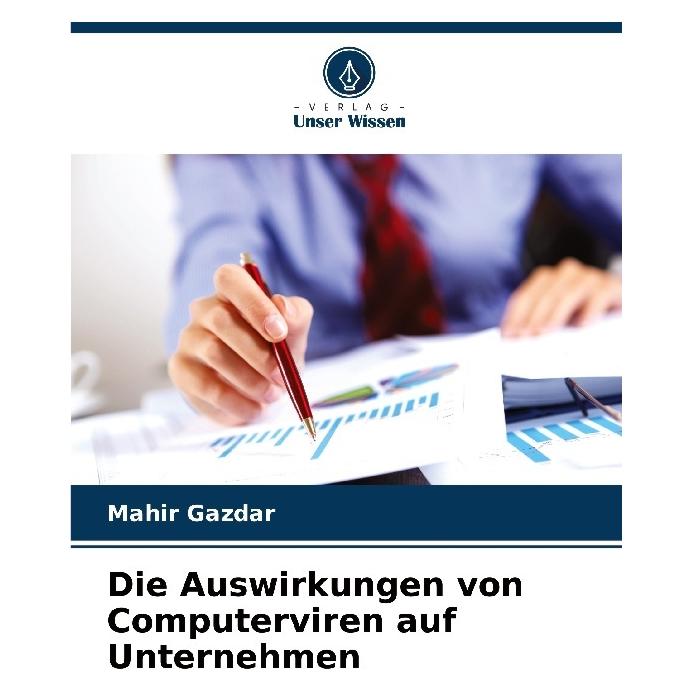 Bod Die Auswirkungen von Computerviren auf Unternehmen (Deutsch, Softcover, Mahir Gazdar) (57203434)