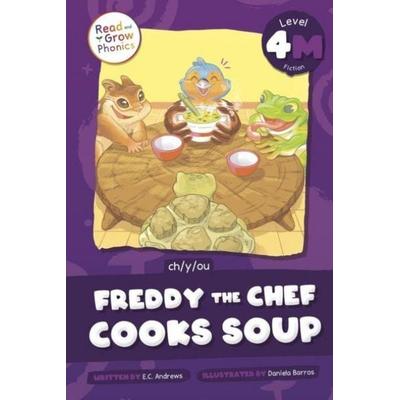 Freddy the Chef Cooks Soup, Taschenbuch von E. C. Andrews, North Star Editions