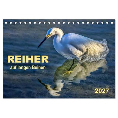 Reiher - auf langen Beinen (Tischkalender 2027 DIN A5 quer), CALVENDO Monatskalender