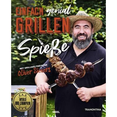 Einfach genial Grillen - Spießgrillen, Taschenbuch von Oliver Sievers, Heel, 978-3-96664-350-4