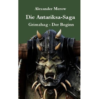 Die Antariksa-Saga, Taschenbuch von Alexander Merow, BoD – Books on Demand, 978-3-7504-9764-1