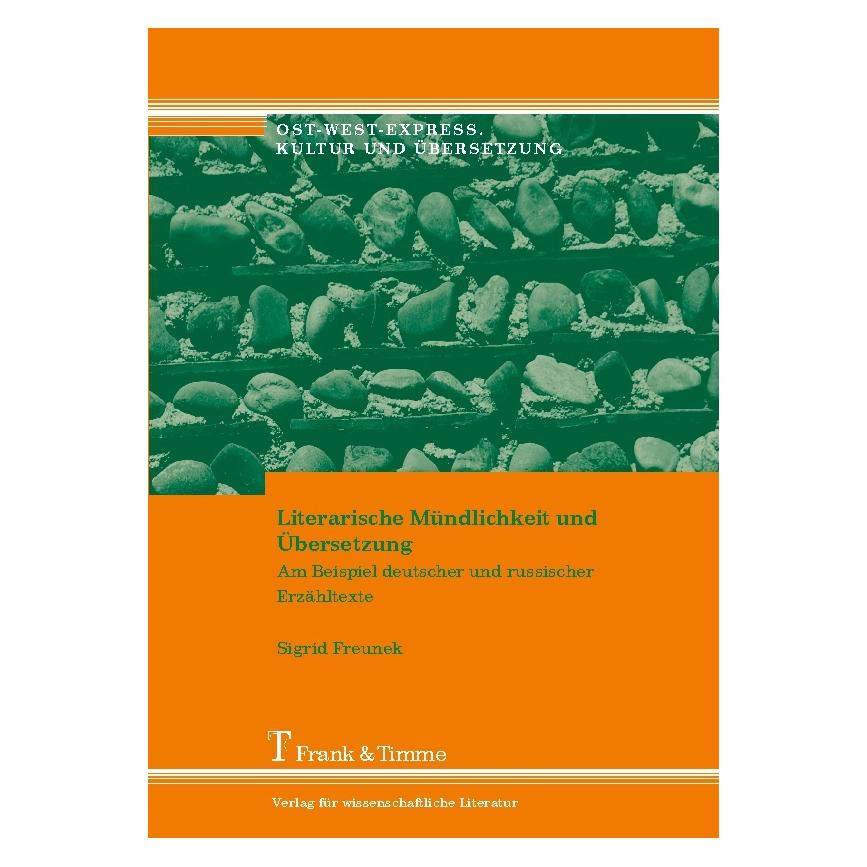 Frank & Timme Literarische Mündlichkeit und Übersetzung (Deutsch, Softcover, Sigrid Freunek) (55190081)
