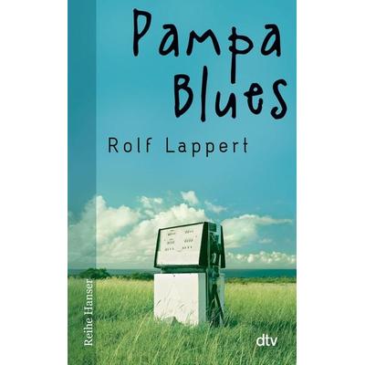 Pampa Blues, Taschenbuch von Rolf Lappert, dtv
