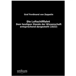 Die Luftschifffahrt, Ratgeber von Graf Ferdinand von Zeppelin