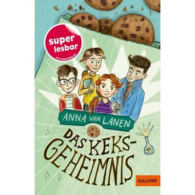 Das Keks-Geheimnis, Gebundene Ausgabe von Anna van Lanen, Beltz Verlagsgruppe GmbH & Co. KG, 978-3-407-82476-9
