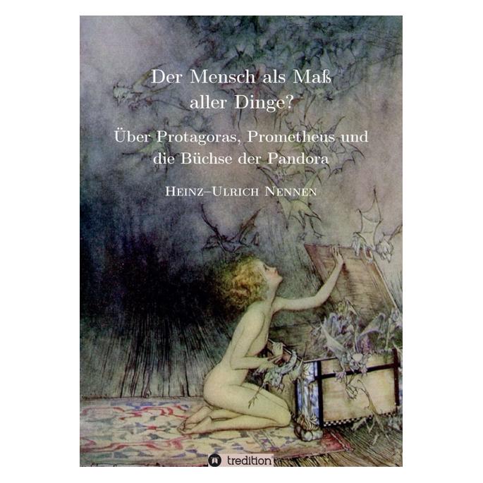 Bod Nennen:Der Mensch als MaÃ aller Dinge? (Deutsch, Softcover, Heinz-Ulrich Nennen) (56040165)