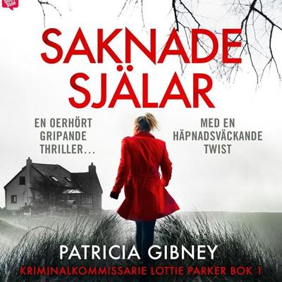 Saknade själar - Patricia Gibney, Audio, 9789179099817