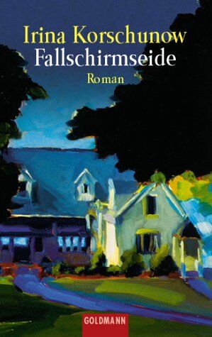 Irina Korschunow - Fallschirmseide. - Preis vom 30.09.2026 22:30:23 h