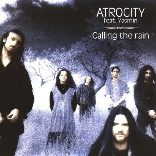 Atrocity Feat.Yasmin - Calling the Rain - Preis vom 09.10.2026 07:28:09 h