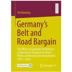 Germany’s Belt and Road Bargain, Fachbücher von Tim Banning