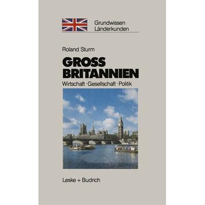 Großbritannien, Taschenbuch von Roland Sturm, VS Verlag für Sozialwissenschaften, 978-3-322-93742-1