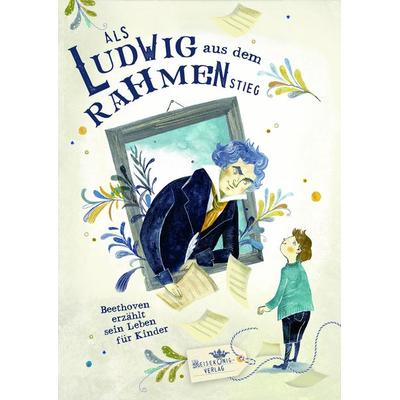 Als Ludwig aus dem Rahmen stieg, Gebundene Ausgabe von Cordelia Albert, Reisekönig Verlag, 978-3-945455-09-8