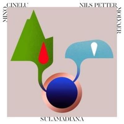 SulaMadiana - Mino Cinelu & Nils Petter Molvaer, CD