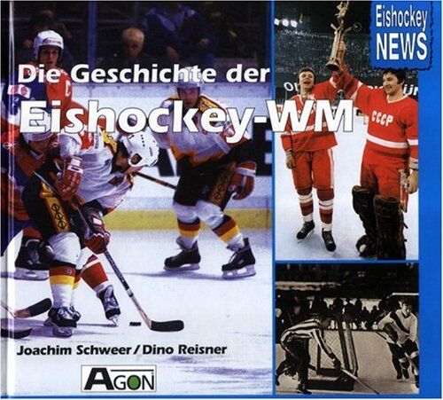 Joachim Schweer - Die Geschichte der Eishockey-WM - Preis vom 11.10.2026 15:43:13 h