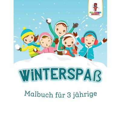 Winterspaß, Taschenbuch von Coloring Bandit, Speedy Publishing Canada Ltd, 978-0-228-21064-1