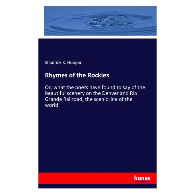 Hansebooks Rhymes of the Rockies (Englisch, Softcover, Shadrick K Hooper) (55914727)
