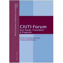 CIUTI-Forum- New Needs, Translators & Programs, Fachbücher von Martin Forstner, Hannelore Lee-Jahnke