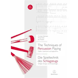 The Techniques of Percussion Playing / Die Spieltechnik des Schlagzeugs, Fachbücher von Michel Roth, Jens Ruland, Christian Dierstein